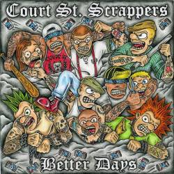 Court Street : Better Days